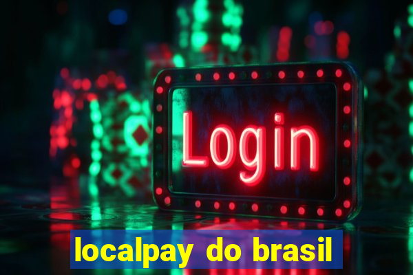 localpay do brasil